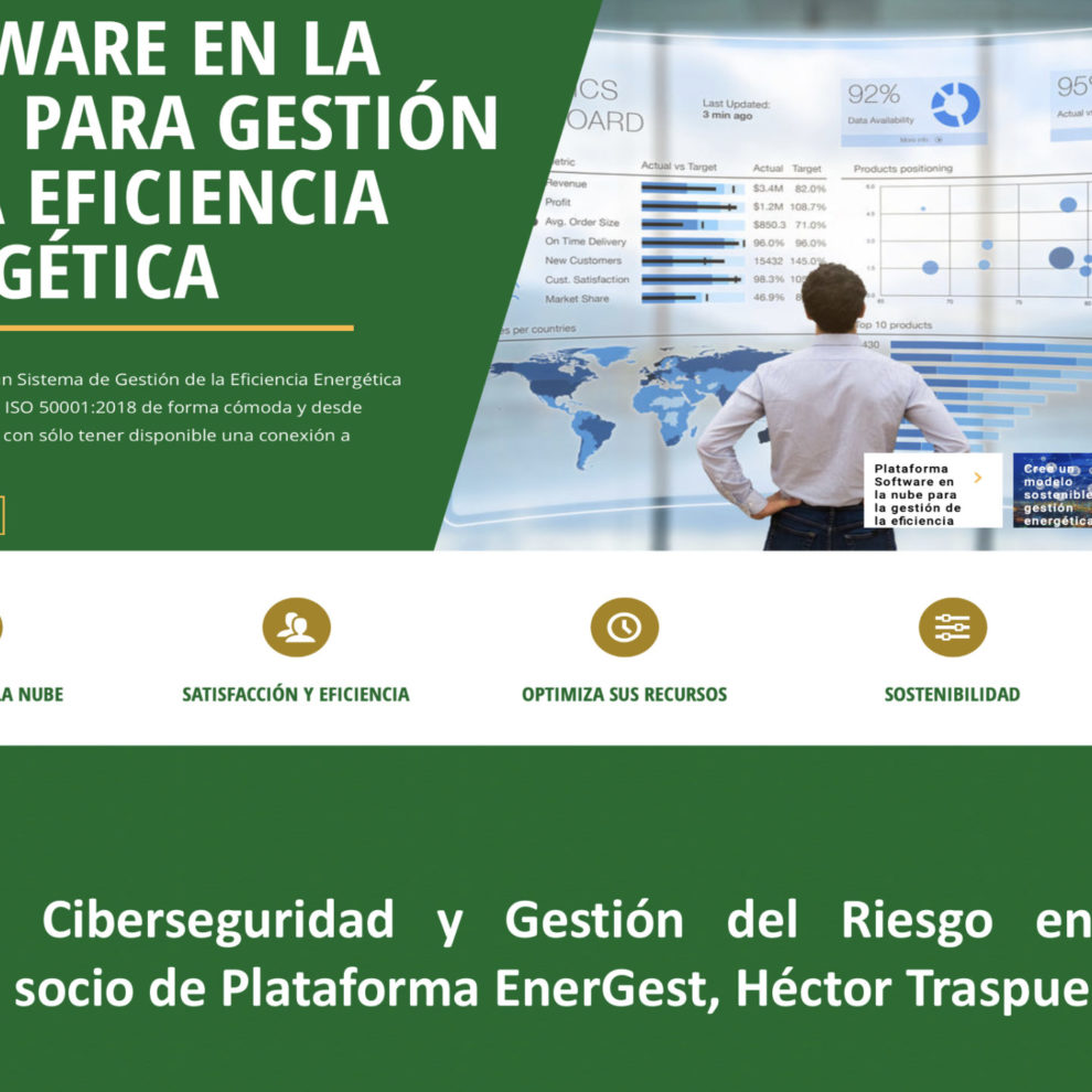 Gestion del Riesgo y Ciberseguridad, Plataforma EnerGest, ISO 50001, eficiencia energética, influyentes cantabria